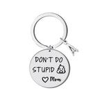 Don't Do Stupid Things Personalized Keychain